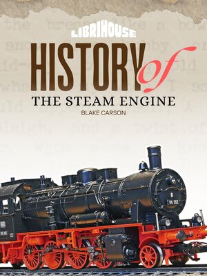 cover image of History of the Steam Engine